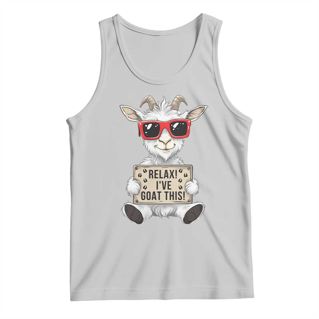Relax I Have Goat This Tank Top Funny Goat Lover Gift - Wonder Print Shop