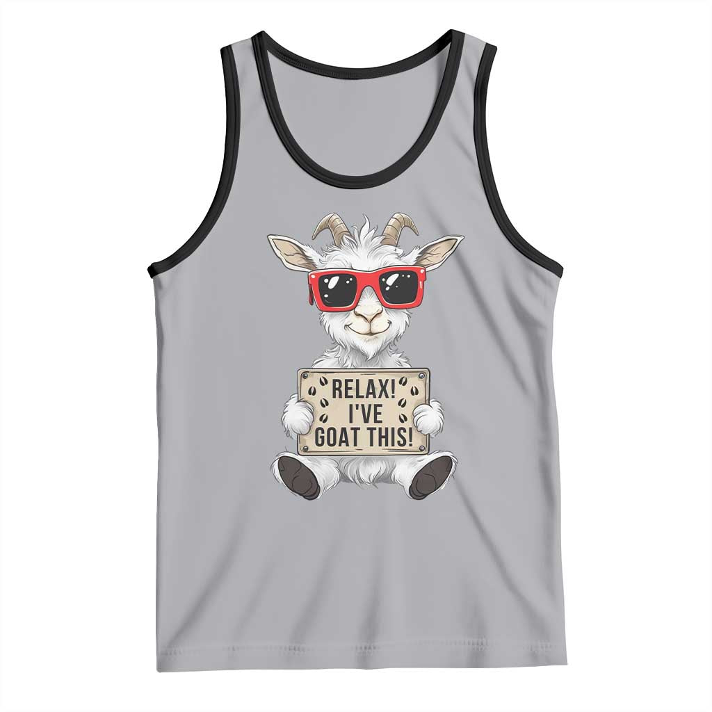 Relax I Have Goat This Tank Top Funny Goat Lover Gift - Wonder Print Shop