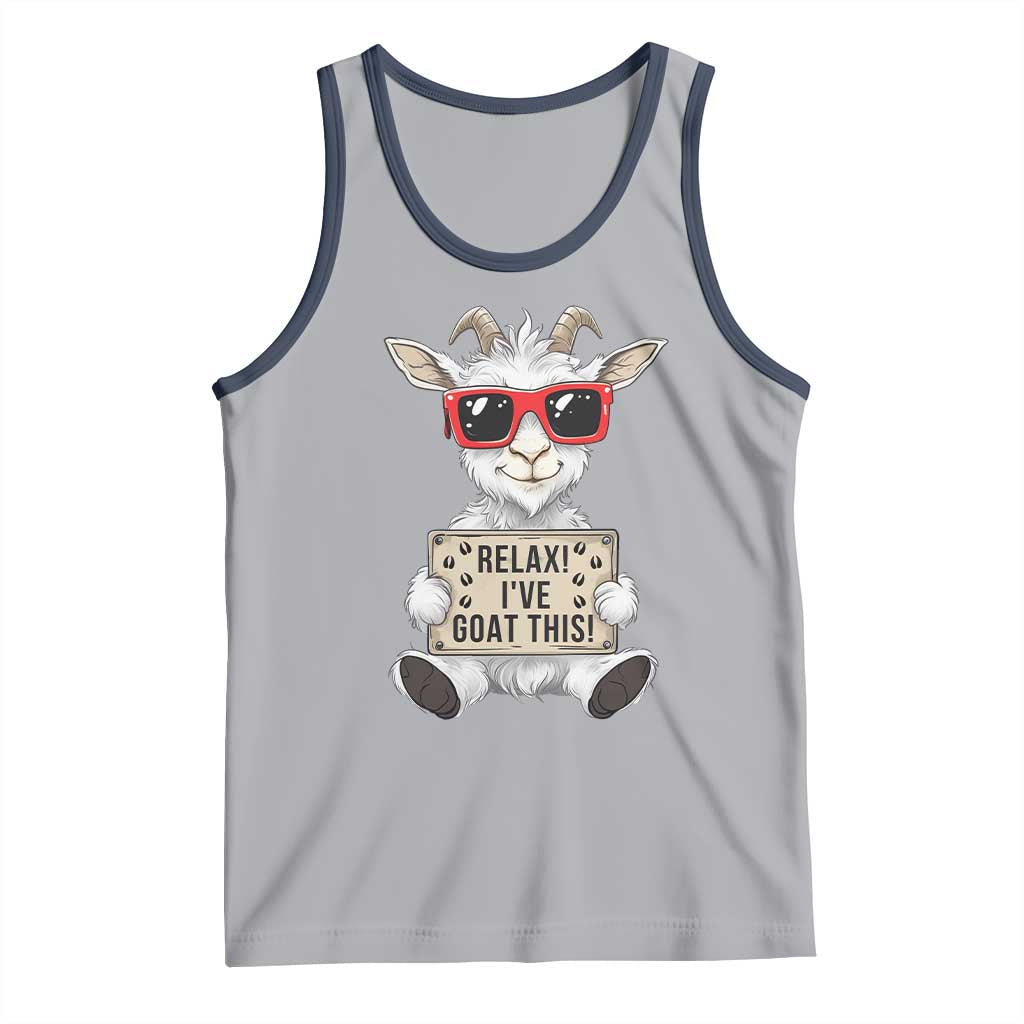 Relax I Have Goat This Tank Top Funny Goat Lover Gift - Wonder Print Shop