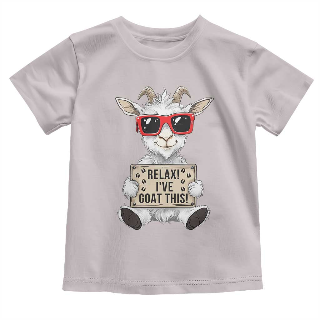Relax I Have Goat This Toddler T Shirt Funny Goat Lover Gift - Wonder Print Shop