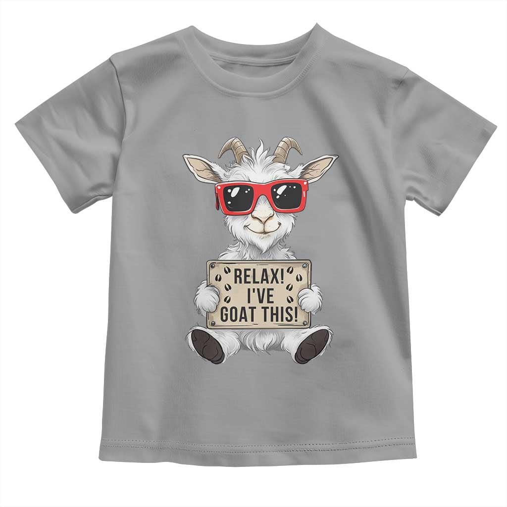 Relax I Have Goat This Toddler T Shirt Funny Goat Lover Gift - Wonder Print Shop