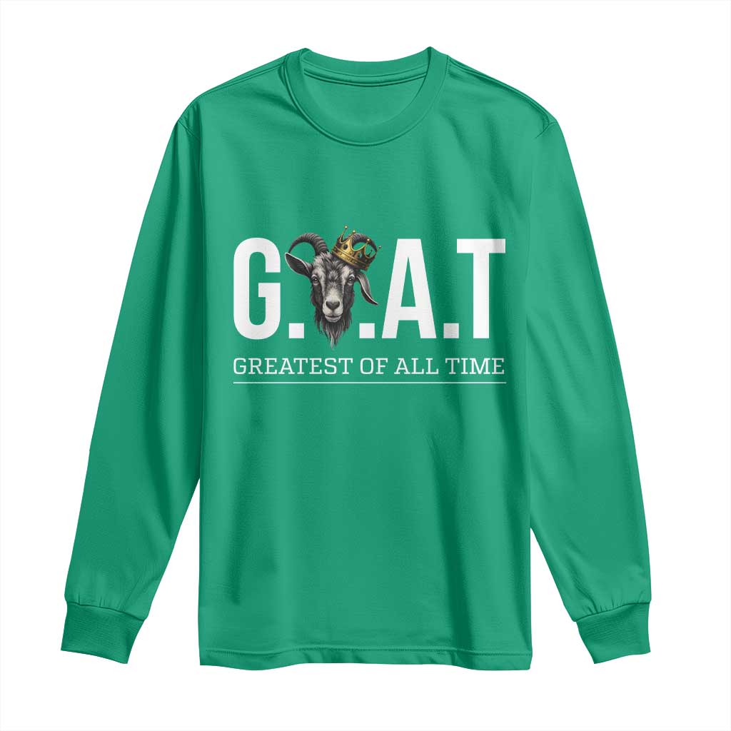 Funny Goat Lover Long Sleeve Shirt Motivational Quote Crowned G O A T Style - Wonder Print Shop