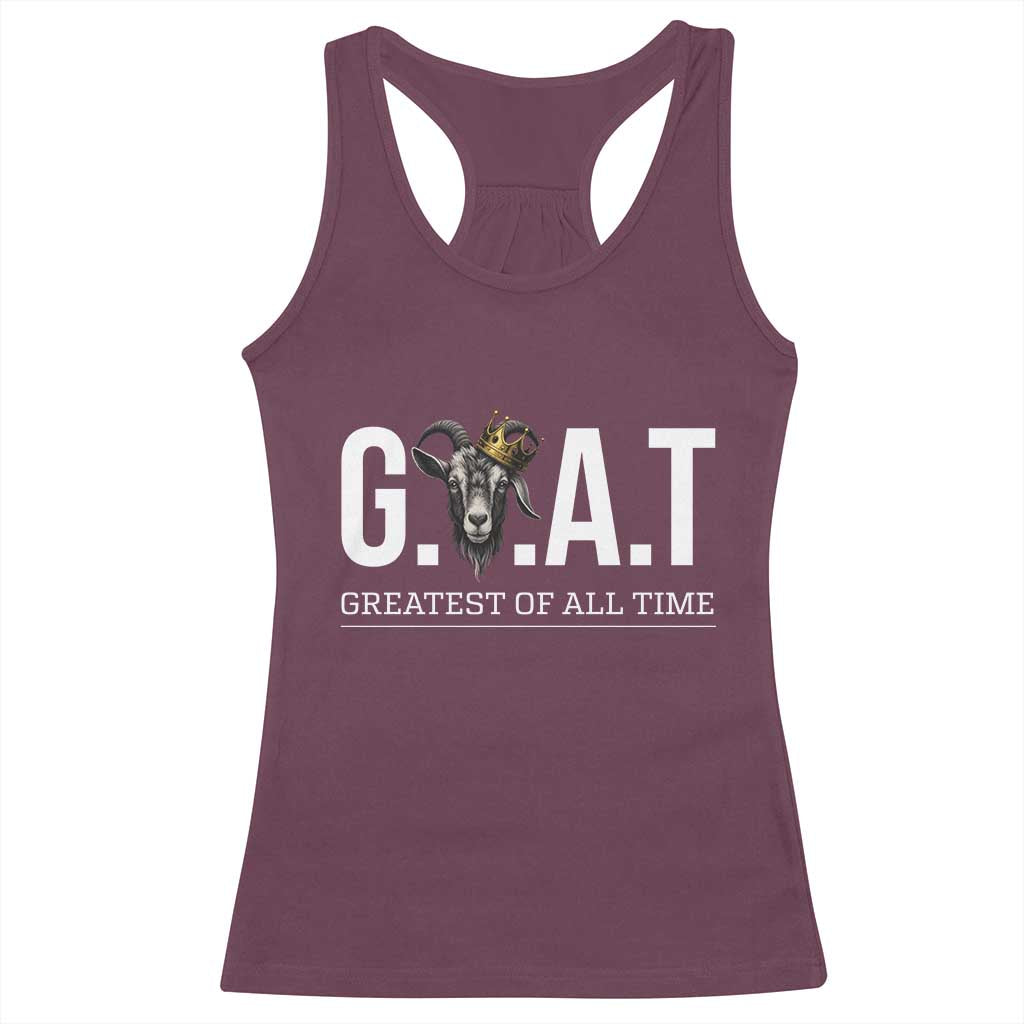 Funny Goat Lover Racerback Tank Top Motivational Quote Crowned G O A T Style - Wonder Print Shop
