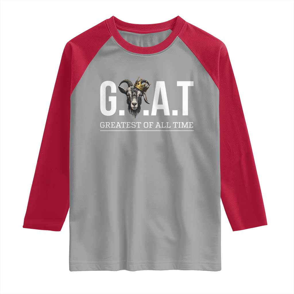 Funny Goat Lover Raglan Shirt Motivational Quote Crowned G O A T Style - Wonder Print Shop