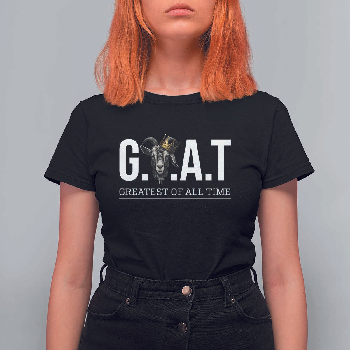 Funny Goat Lover T Shirt For Women Motivational Quote Crowned G O A T Style - Wonder Print Shop