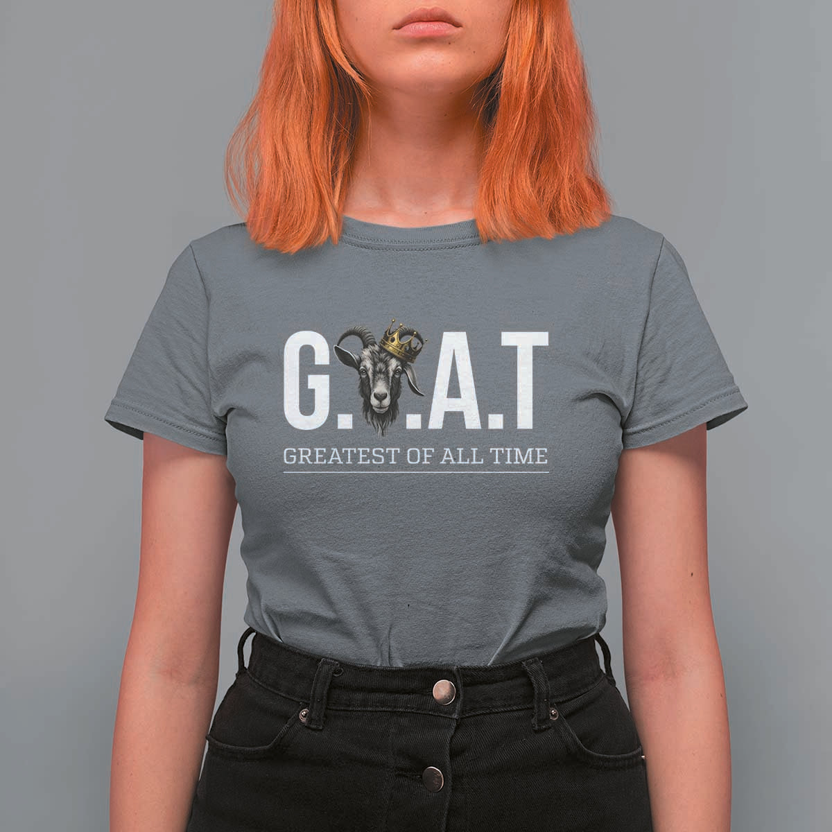 Funny Goat Lover T Shirt For Women Motivational Quote Crowned G O A T Style - Wonder Print Shop