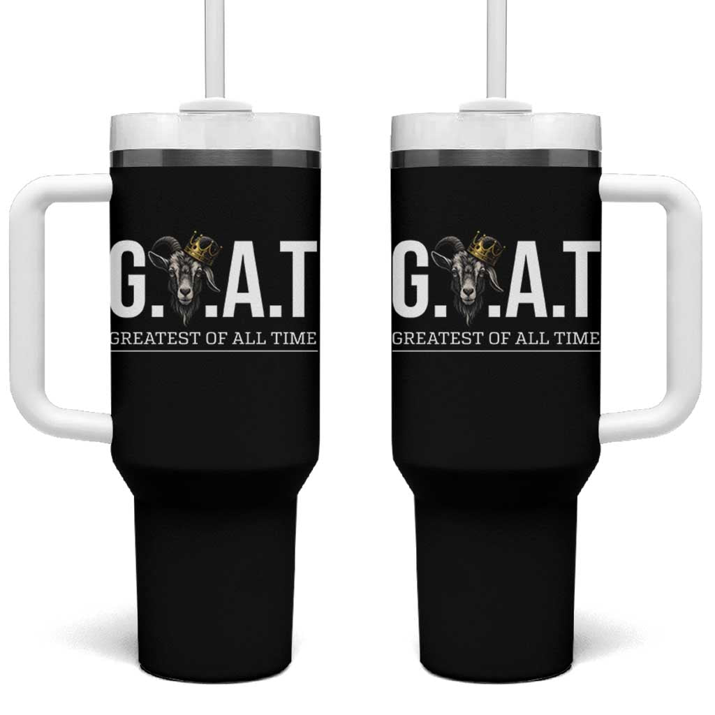 Funny Goat Lover Tumbler With Handle Motivational Quote Crowned G O A T Style