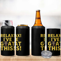 Funny Goat Humor 4 in 1 Can Cooler Tumbler Relax I Have Goat This