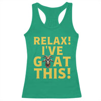 Funny Goat Humor Racerback Tank Top Relax I Have Goat This - Wonder Print Shop