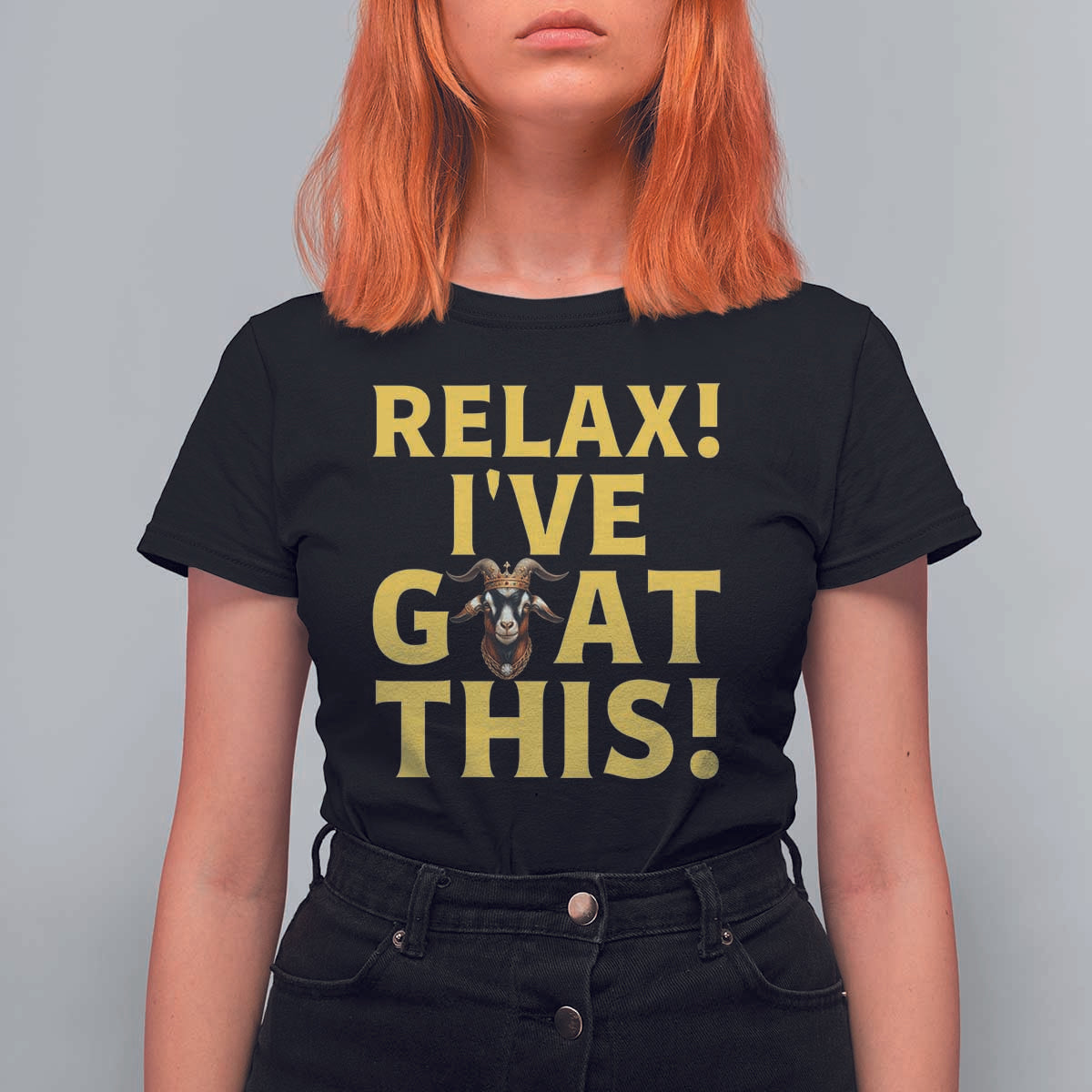 Funny Goat Humor T Shirt For Women Relax I Have Goat This - Wonder Print Shop