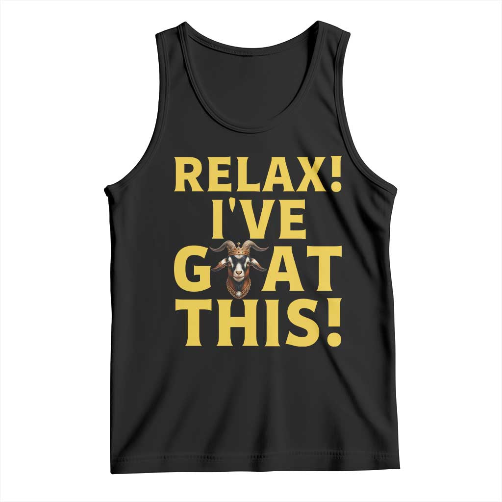 Funny Goat Humor Tank Top Relax I Have Goat This - Wonder Print Shop