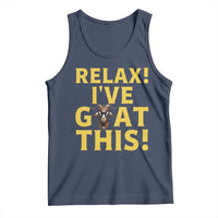 Funny Goat Humor Tank Top Relax I Have Goat This - Wonder Print Shop
