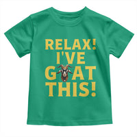 Funny Goat Humor Toddler T Shirt Relax I Have Goat This - Wonder Print Shop