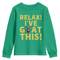 Funny Goat Humor Youth Sweatshirt Relax I Have Goat This - Wonder Print Shop