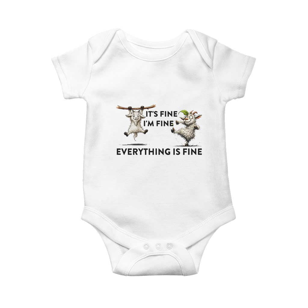 It Is Fine I Am Fine Everything Is Fine Baby Onesie Funny Goat Lover Gift - Wonder Print Shop