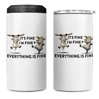 It Is Fine I Am Fine Everything Is Fine 4 in 1 Can Cooler Tumbler Funny Goat Lover Gift