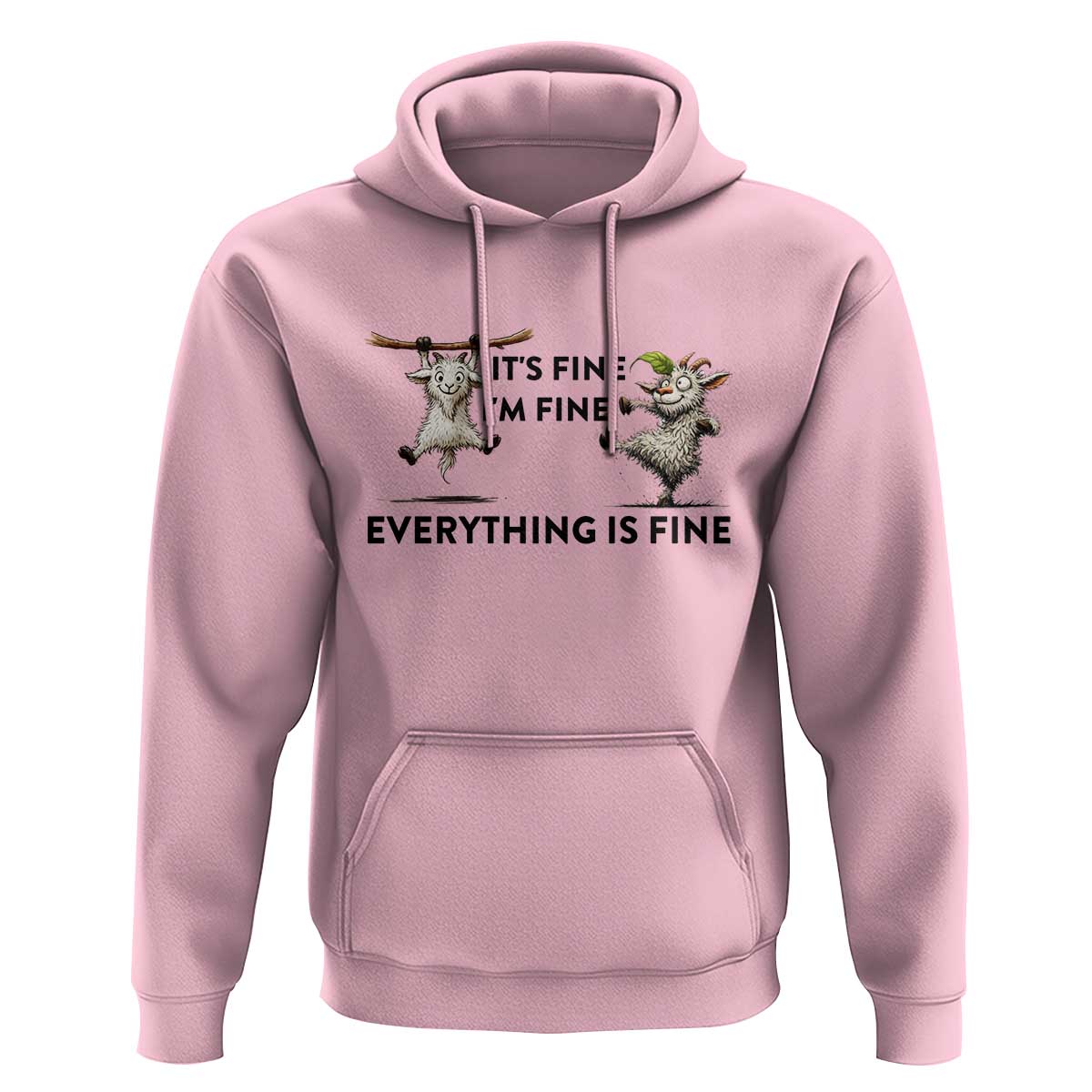 It Is Fine I Am Fine Everything Is Fine Hoodie Funny Goat Lover Gift - Wonder Print Shop