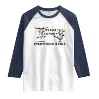 It Is Fine I Am Fine Everything Is Fine Raglan Shirt Funny Goat Lover Gift - Wonder Print Shop