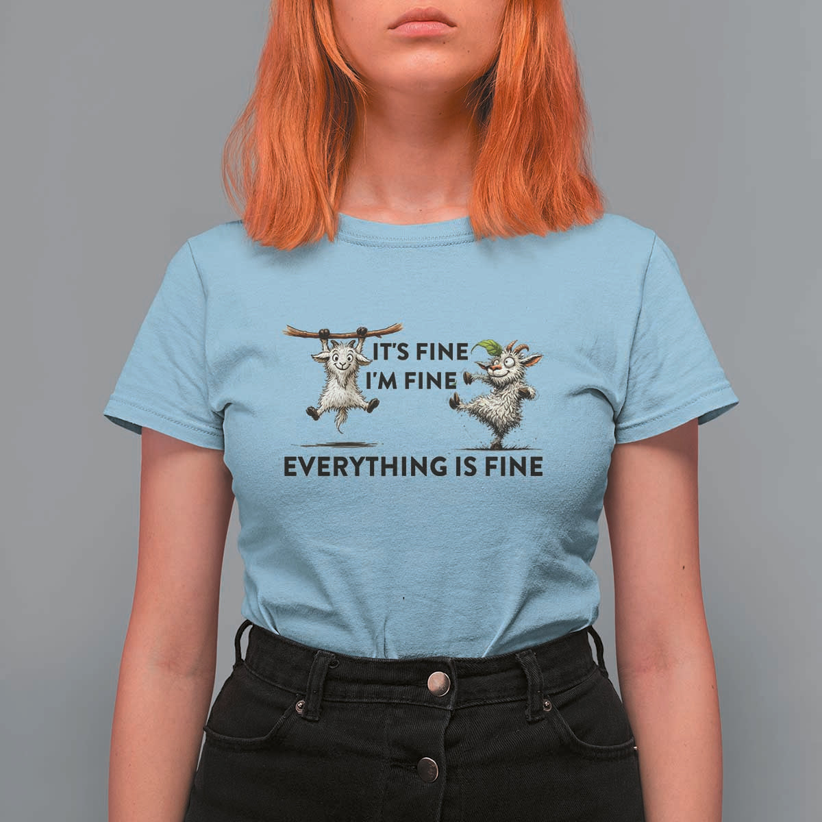 It Is Fine I Am Fine Everything Is Fine T Shirt For Women Funny Goat Lover Gift - Wonder Print Shop