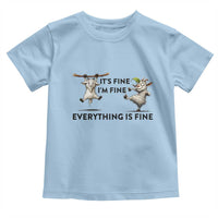 It Is Fine I Am Fine Everything Is Fine Toddler T Shirt Funny Goat Lover Gift - Wonder Print Shop