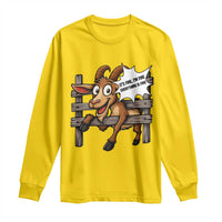Funny Goat Long Sleeve Shirt It Is Fine I Am Fine Everything Is Fine - Wonder Print Shop