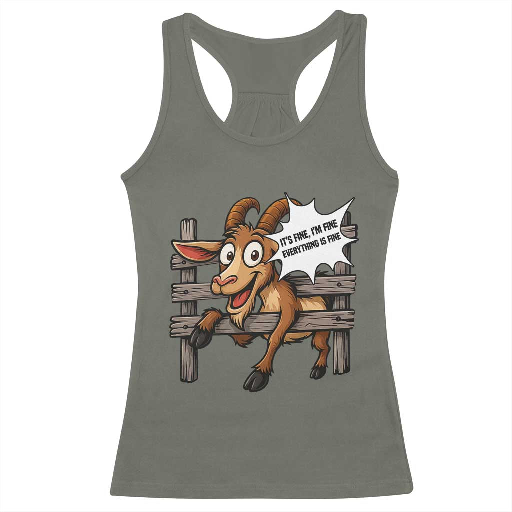 Funny Goat Racerback Tank Top It Is Fine I Am Fine Everything Is Fine - Wonder Print Shop