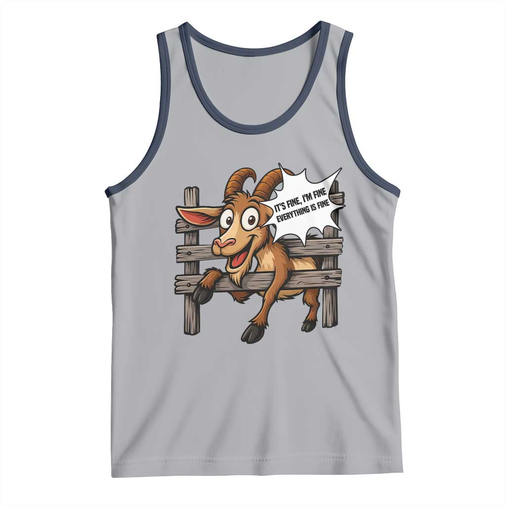 Funny Goat Tank Top It Is Fine I Am Fine Everything Is Fine - Wonder Print Shop