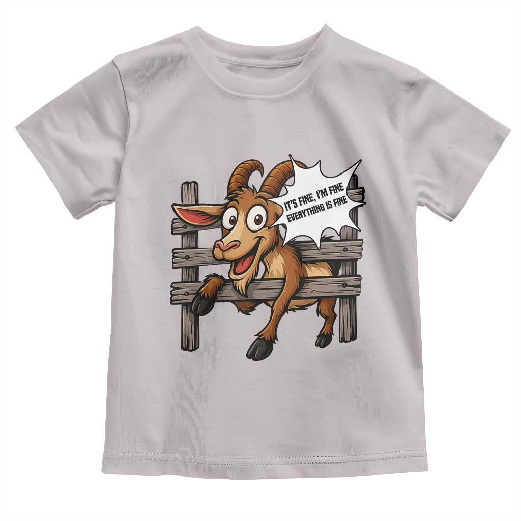 Funny Goat Toddler T Shirt It Is Fine I Am Fine Everything Is Fine - Wonder Print Shop