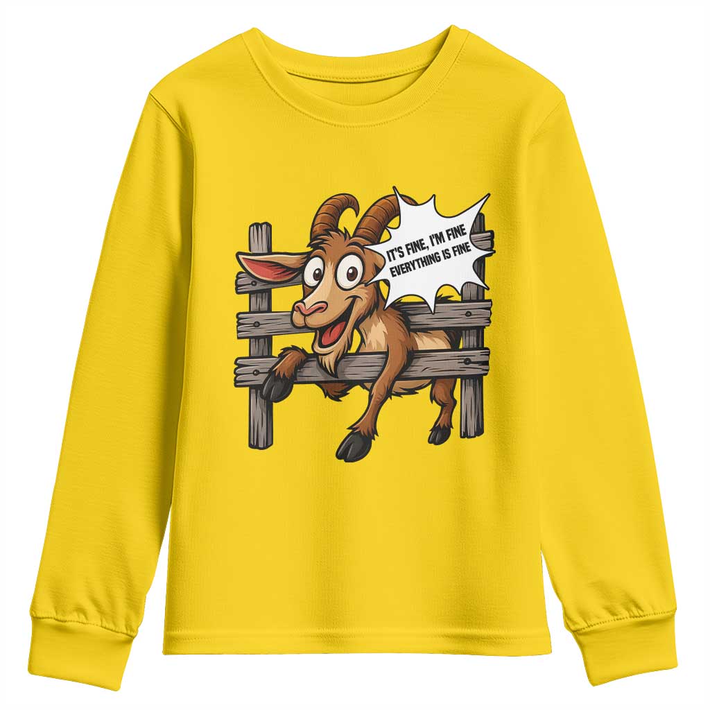 Funny Goat Youth Sweatshirt It Is Fine I Am Fine Everything Is Fine - Wonder Print Shop