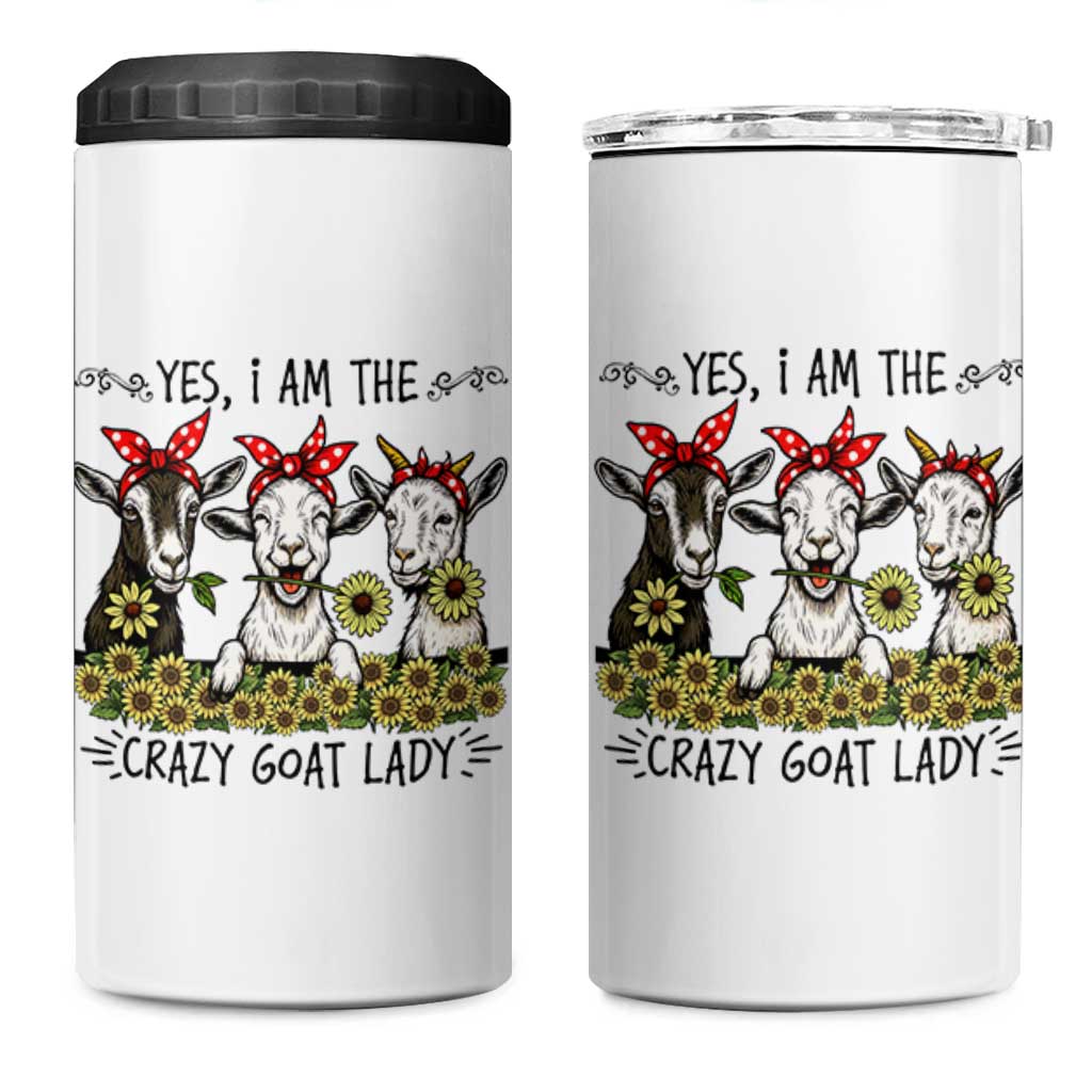 I Am The Crazy Goat Lady 4 in 1 Can Cooler Tumbler Goat Lady Gift