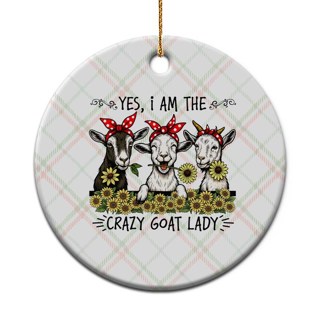 I Am The Crazy Goat Lady Ceramic Ornament Goat Lady Gift - Wonder Print Shop