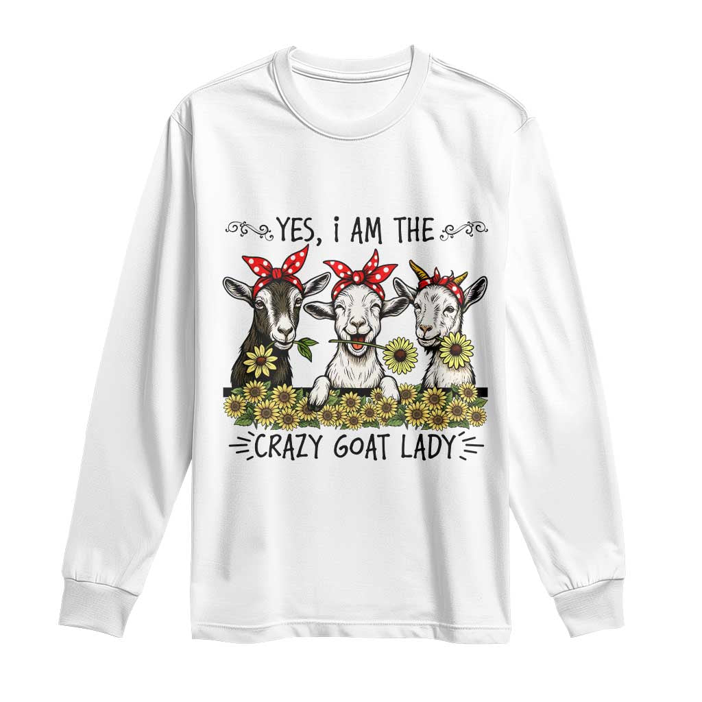 I Am The Crazy Goat Lady Long Sleeve Shirt Goat Lady Gift - Wonder Print Shop