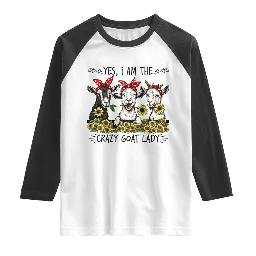 I Am The Crazy Goat Lady Raglan Shirt Goat Lady Gift - Wonder Print Shop