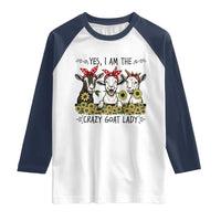 I Am The Crazy Goat Lady Raglan Shirt Goat Lady Gift - Wonder Print Shop