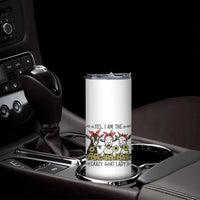 I Am The Crazy Goat Lady Skinny Tumbler Goat Lady Gift