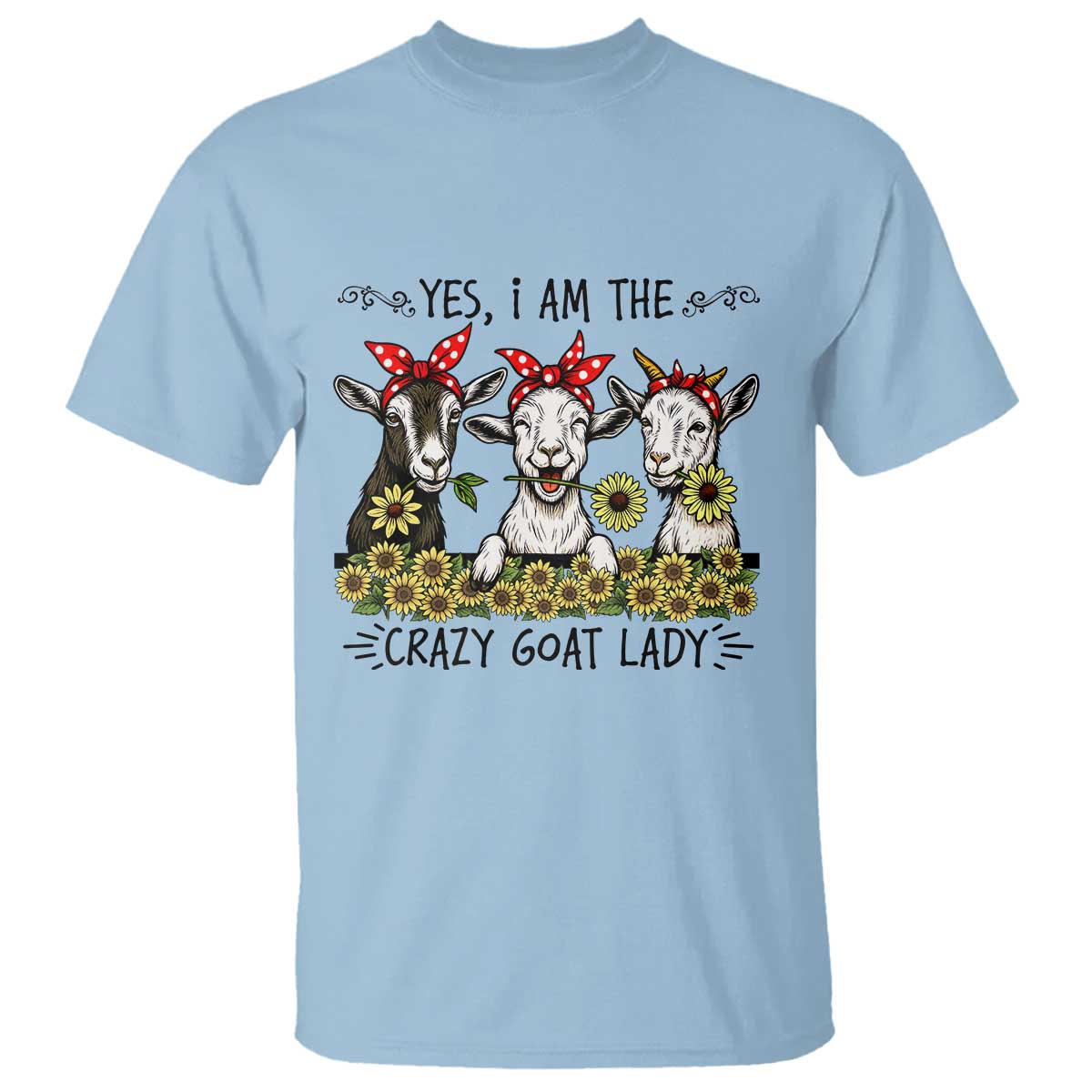 I Am The Crazy Goat Lady T Shirt Goat Lady Gift - Wonder Print Shop