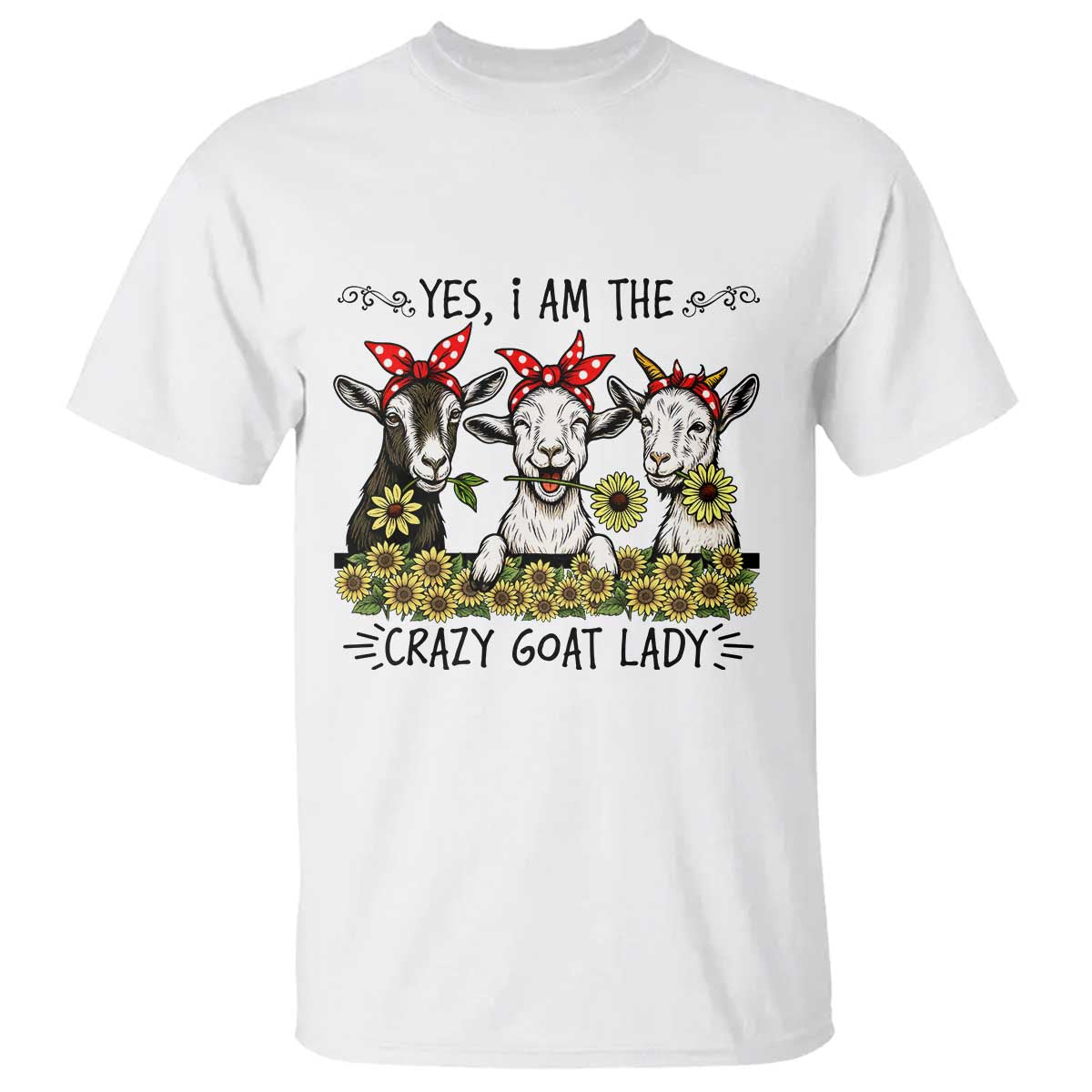 I Am The Crazy Goat Lady T Shirt Goat Lady Gift - Wonder Print Shop