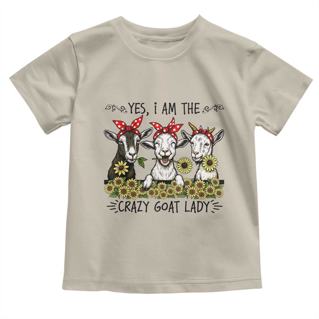 I Am The Crazy Goat Lady Toddler T Shirt Goat Lady Gift - Wonder Print Shop