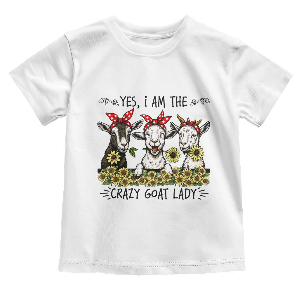 I Am The Crazy Goat Lady Toddler T Shirt Goat Lady Gift - Wonder Print Shop