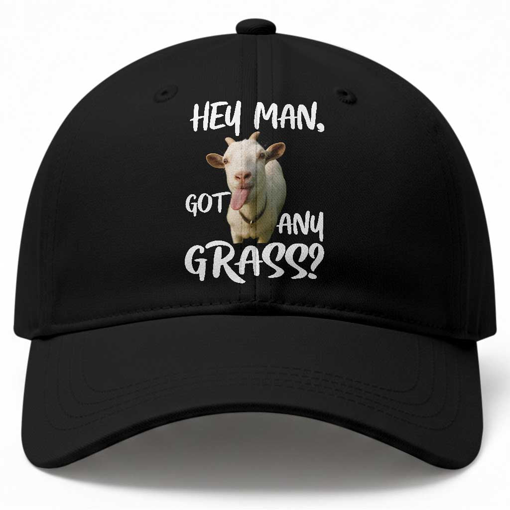 Hey Man Got Any Grass Baseball Cap Funny Goat Stoner Gift