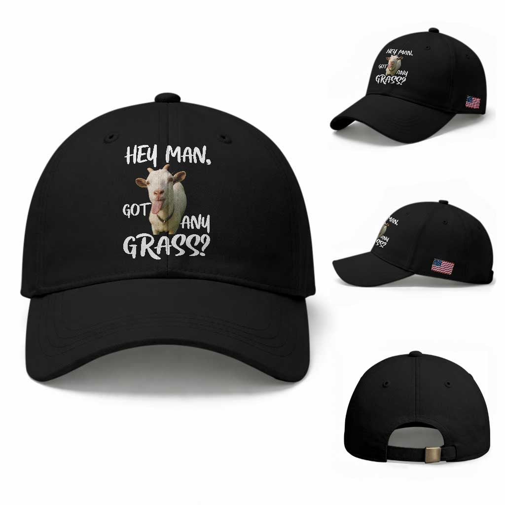 Hey Man Got Any Grass Baseball Cap Funny Goat Stoner Gift