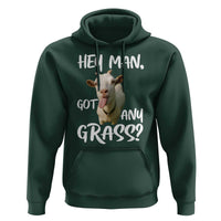 Hey Man Got Any Grass Hoodie Funny Goat Stoner Gift - Wonder Print Shop