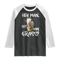 Hey Man Got Any Grass Raglan Shirt Funny Goat Stoner Gift - Wonder Print Shop