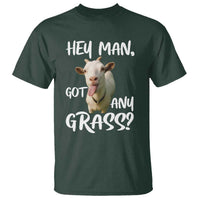 Hey Man Got Any Grass T Shirt Funny Goat Stoner Gift - Wonder Print Shop