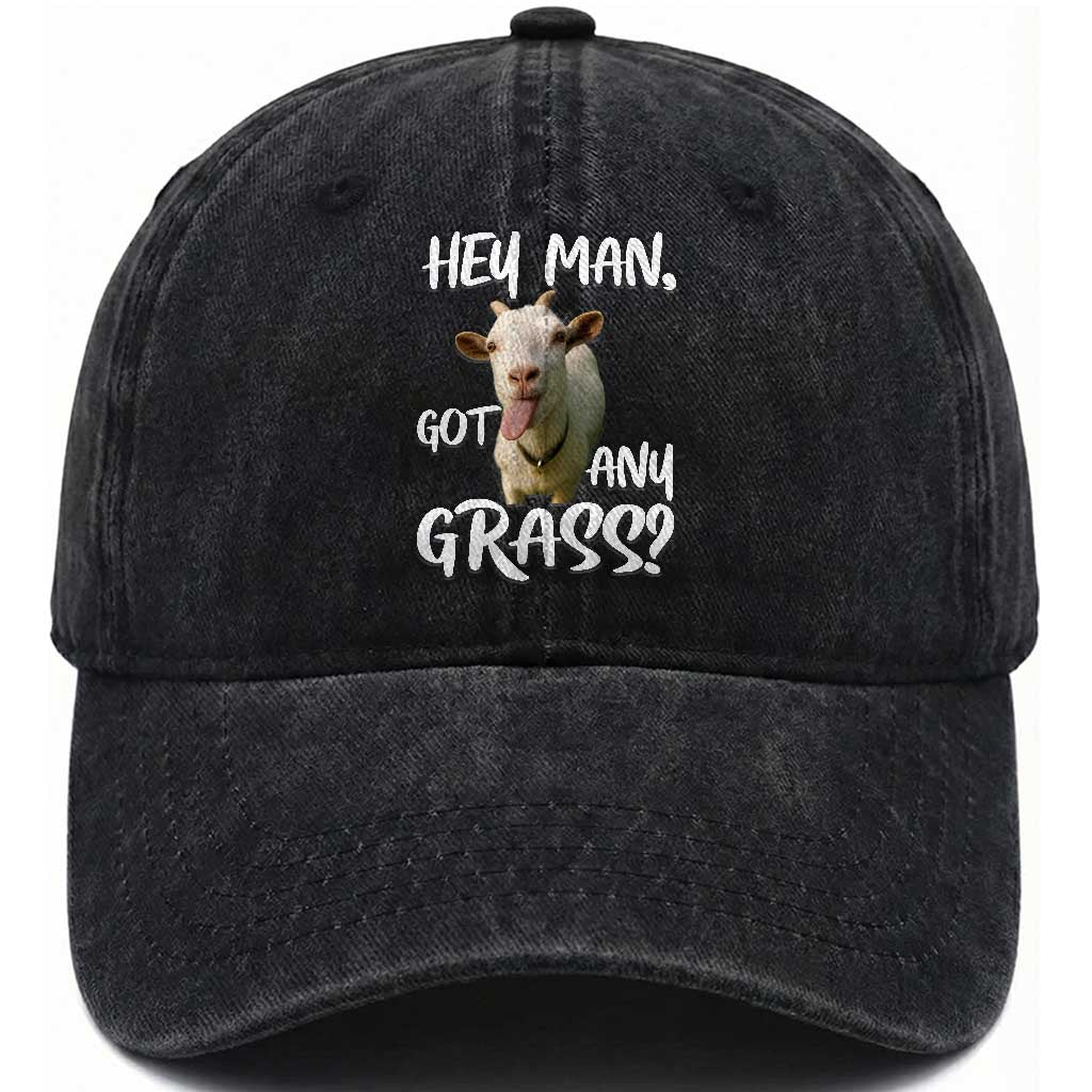 Hey Man Got Any Grass Washed Cotton Baseball Cap Funny Goat Stoner Gift