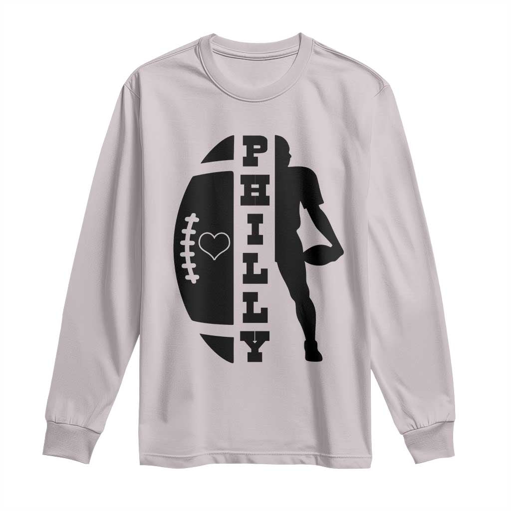 Philly Football Spirit Long Sleeve Shirt Proud Fan Humor Gift - Wonder Print Shop
