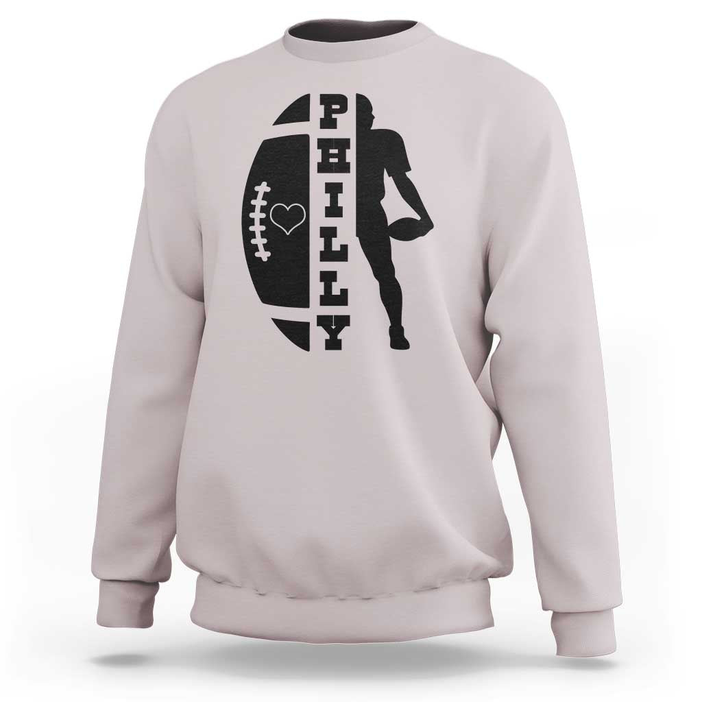 Philly Football Spirit Sweatshirt Proud Fan Humor Gift - Wonder Print Shop