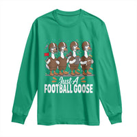 Just A Football Goose Long Sleeve Shirt Animal Sports Fan Gift - Wonder Print Shop