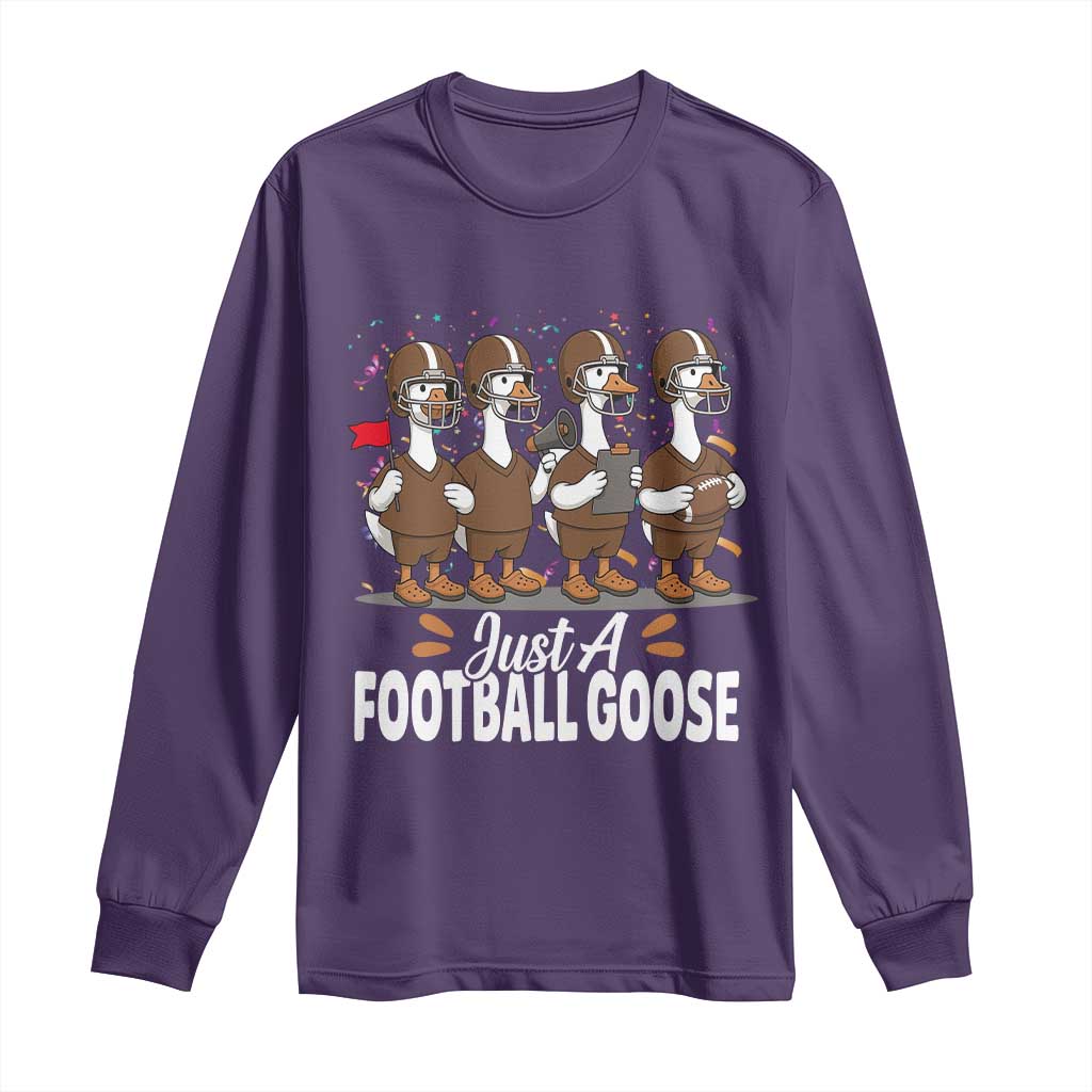 Just A Football Goose Long Sleeve Shirt Animal Sports Fan Gift - Wonder Print Shop