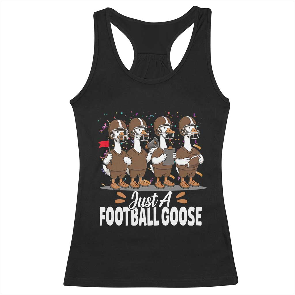 Just A Football Goose Racerback Tank Top Animal Sports Fan Gift - Wonder Print Shop